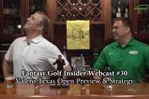 Fantasy Golf Insider Webcast- Valero Texas Open